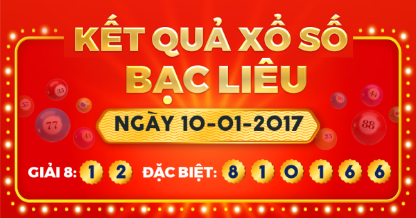 Xổ số Bạc Liêu ngày 10 tháng 1