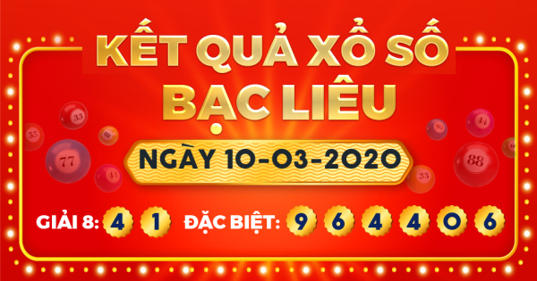 Xổ số Bạc Liêu ngày 10 tháng 3