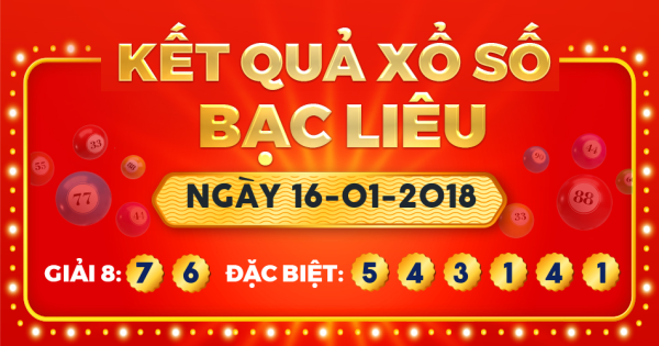 Xổ số Bạc Liêu ngày 16 tháng 1