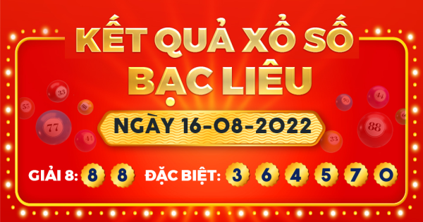 Xổ số Bạc Liêu ngày 16 tháng 8