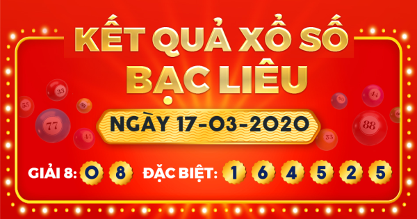 Xổ số Bạc Liêu ngày 17 tháng 3