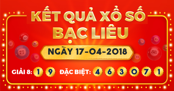 Xổ số Bạc Liêu ngày 17 tháng 4