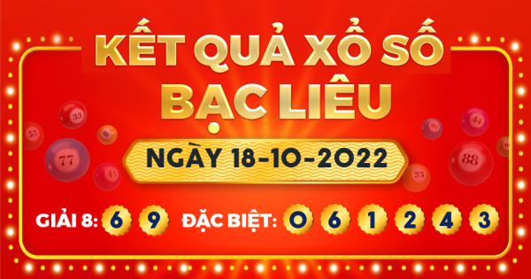 Xổ số Bạc Liêu ngày 18 tháng 10