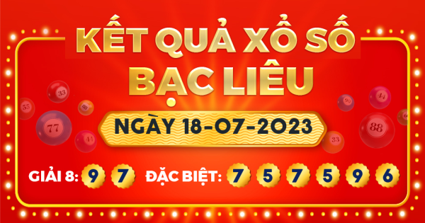 Xổ số Bạc Liêu ngày 18 tháng 7