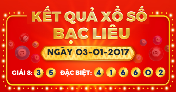 Xổ số Bạc Liêu ngày 3 tháng 1