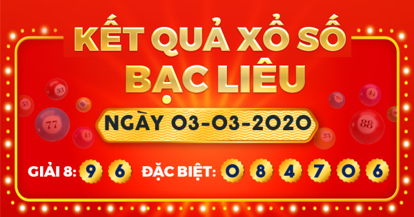 Xổ số Bạc Liêu ngày 3 tháng 3