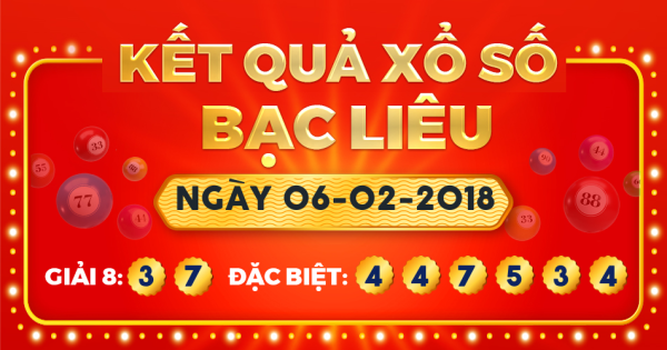 Xổ số Bạc Liêu ngày 6 tháng 2